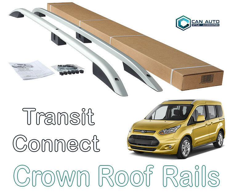 To fit Ford Transit Connect Roof Rails (Short) Silver 2014-2023 SWB Short