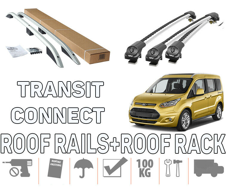 To Fit Ford Transit / Tourneo Connect LWB Roof Rails + Cross Bars Silver 2014-2023